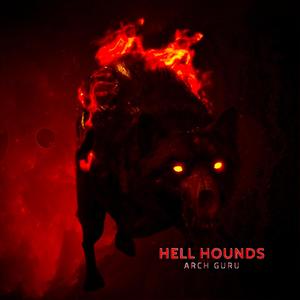 Hell Hounds (Explicit)