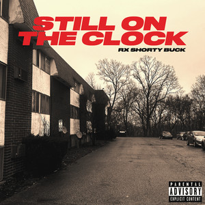 Still on the Clock (Explicit)