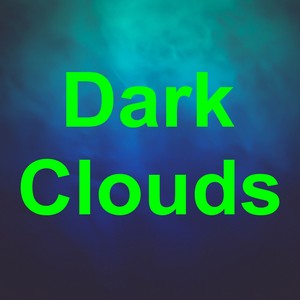 Dark Clouds