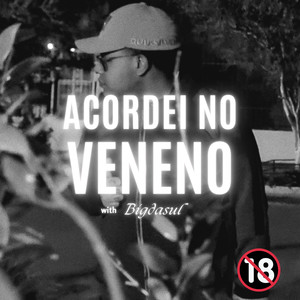 Acordei no Veneno (Explicit)