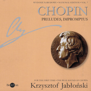 Chopin: National Edition Vol. 7 - Preludes, Impromptus