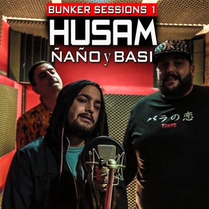 Bunker Sessions 1 (Explicit)