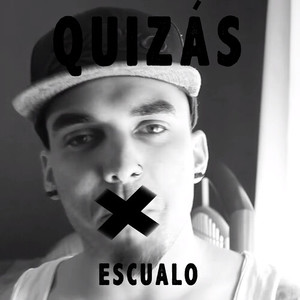 Quizás (Explicit)