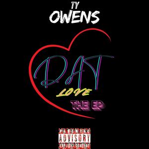 Dat Love : The EP (Explicit)