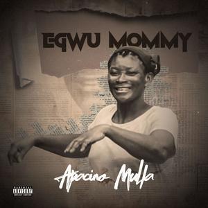 Egwu Mommy