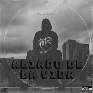 Aliado de la Vida (Explicit)