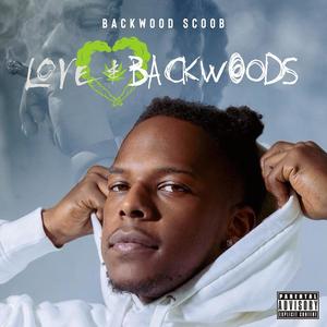 Love and Backwoods (Explicit)