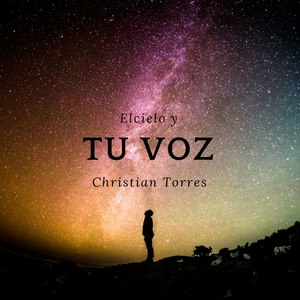 El Cielo Y Tu Voz