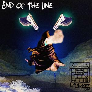 End Of The Line (Explicit)