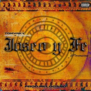 Joseo y Fe (feat. Leniel & Cartiplu)