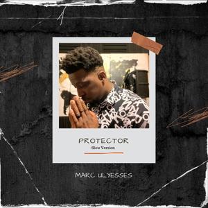 Protector (Slow Version)