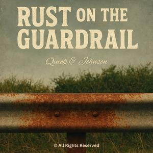 Rust on the Guardrail