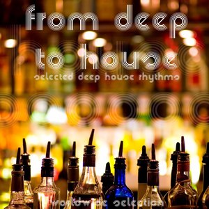 From Deep to House