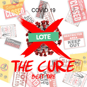 Covid 19: The Cure Beat Tape, Vol. 1