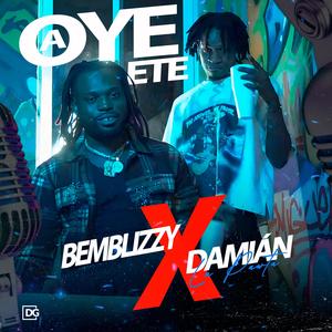 BEMBLIZZY OYE A ETE (feat. Damian La pawta) (Damian Lapawta Remix)