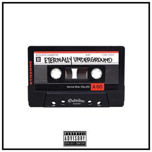 Eternally Underground The EP (Explicit)