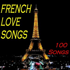 French love songs (100 songs)