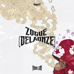 ZOGUE (DELAONZE) (Young Lion Remix|Explicit)