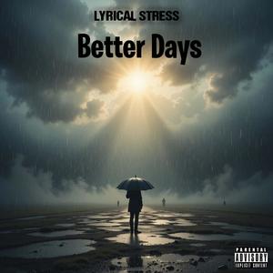 Better Days (Explicit)