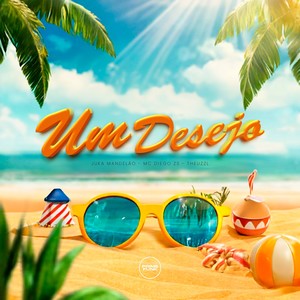 Um Desejo (Explicit)