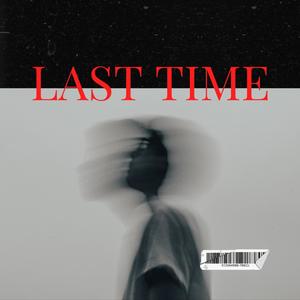Last time (feat. K28)