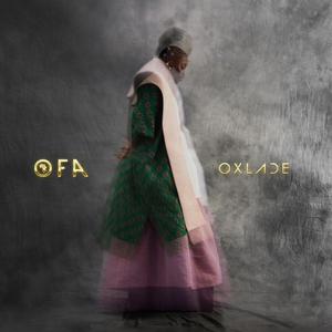 OFA (Oxlade From Africa) [Explicit]