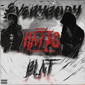 Everybody Hates Blat (Explicit)