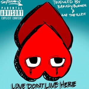 Love Don't Live Here (Explicit)