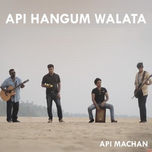 API HANGUM WALATA (Acoustic)