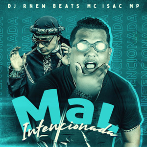 Mal Intencionada(feat. MC Isac Mp) (Remix Brega Funk)