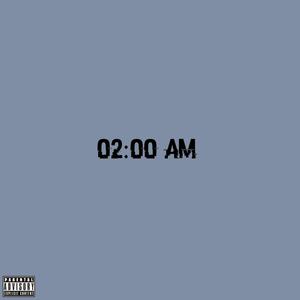 2 AM (Explicit)