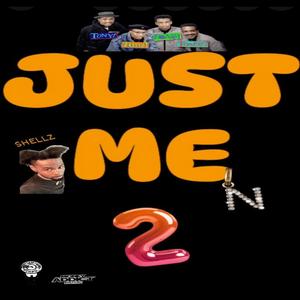 Just Me N 2 (feat. Rapheal Saadiq & Tony! Toni! Ton'e!) [Explicit]