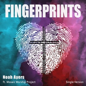 Fingerprints (feat. Mosaic Worship Project)