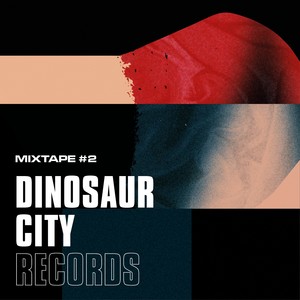 Dinosaur City Mixtape, Vol. 2 (Explicit)