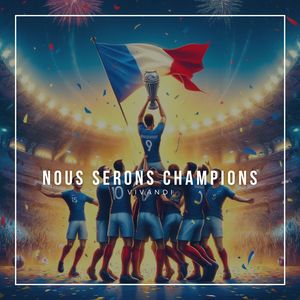 Nous serons champions - 2