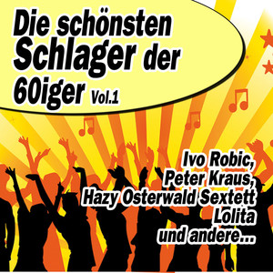 Die schönsten Schlager der 60iger, Vol. 1