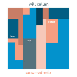 Love You Better (Zac Samuel Remix)