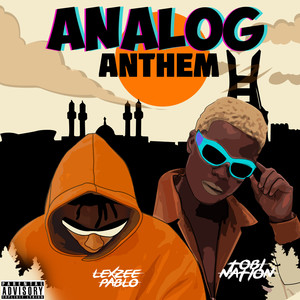 Analog Anthem (Explicit)