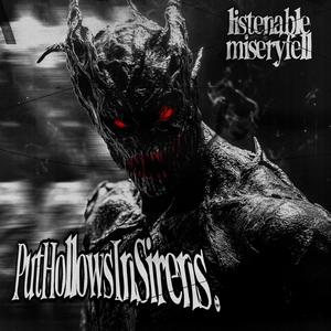 PutHollowsInSirens. (feat. miseryfell) [Explicit]