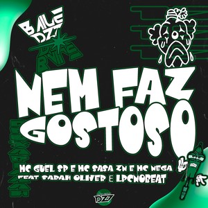 NEM FAZ GOSTOSO (Explicit)