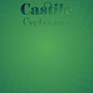 Castile Cyphonism