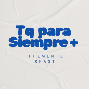 Tq Para Siempre