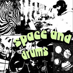 Space and drums