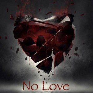 No Love (Explicit)