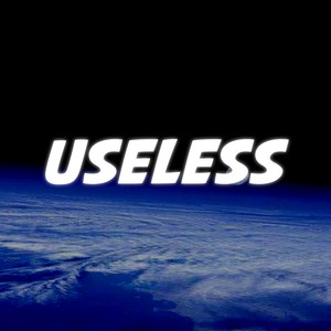 USELESS (Remix)
