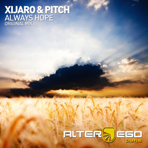 XiJaro & Pitch - Always Hope (Original Mix)