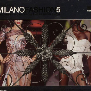 The Sound Of Milano Fashion Vol.5