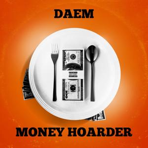 Money Hoarder (Explicit)