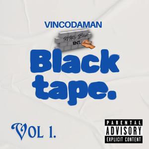 BLACK TAPE vol 1. (Explicit)