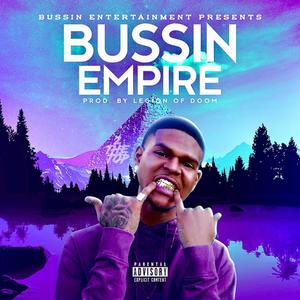 Bussin Empire (Explicit)